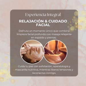 Experiencia Integral Relajación & Cuidado Facial